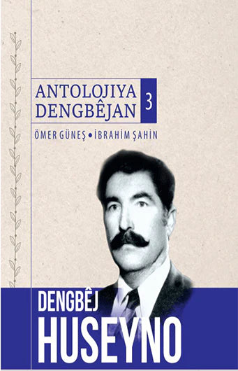 Dengbêj Huseyno ( Antolojiya Dengbêjan-3)