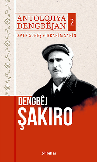 Dengbêj Şakiro Antolojiya Dengbêjan 2