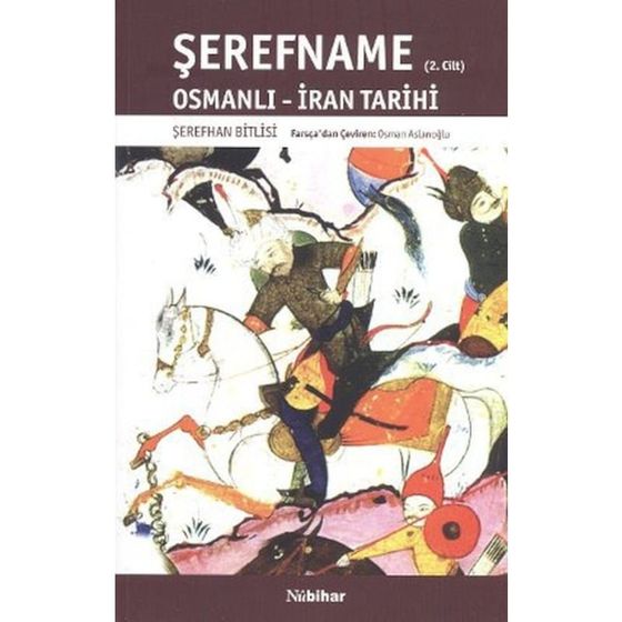 Şerefname ( II. Cilt )